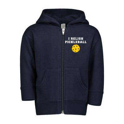 I Relish Pickleball Toddler Zip Fleece Hoodie