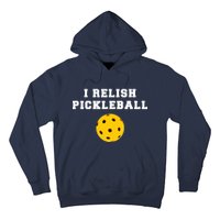 I Relish Pickleball Hoodie