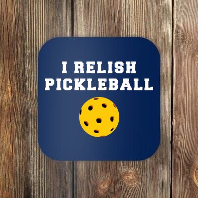 I Relish Pickleball Coaster