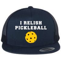 I Relish Pickleball Flat Bill Trucker Hat