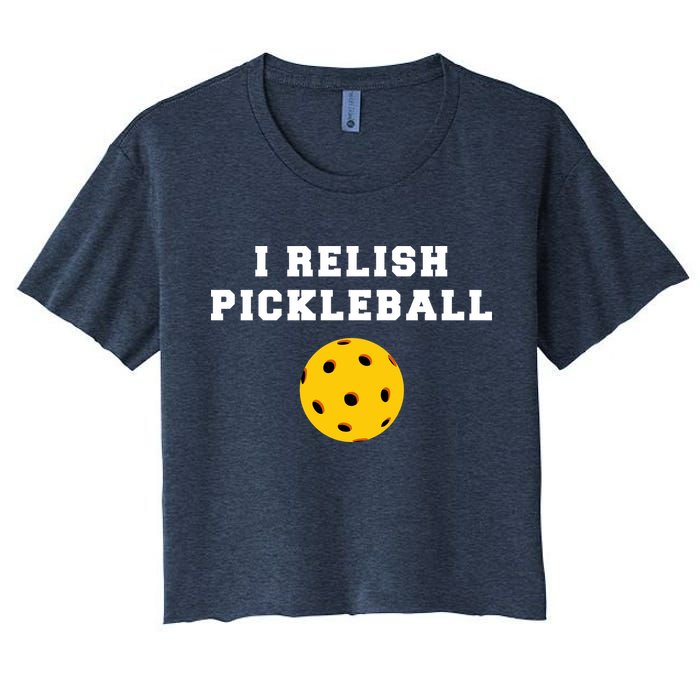 I Relish Pickleball Women's Crop Top Tee
