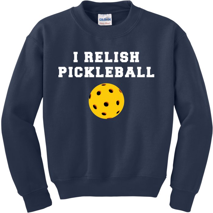 I Relish Pickleball Kids Sweatshirt