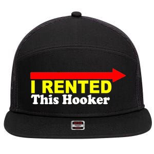 I Rented This Hooker 7 Panel Mesh Trucker Snapback Hat