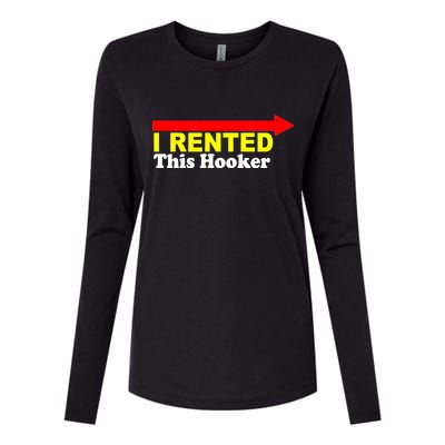 I Rented This Hooker Womens Cotton Relaxed Long Sleeve T-Shirt