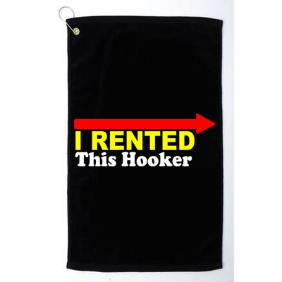 I Rented This Hooker Golf Towel