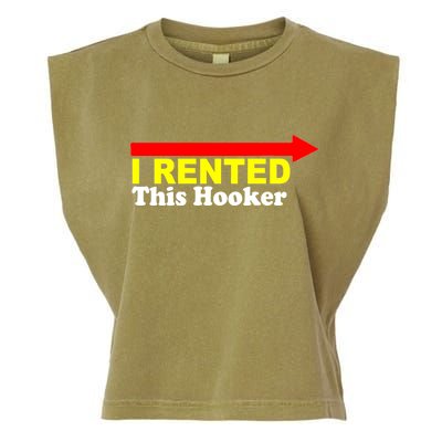 I Rented This Hooker Garment-Dyed Women's Muscle Tee