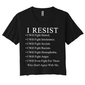 I Resist. I Will Fight. The Resistance Anti Trump Women's Crop Top Tee