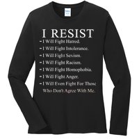 I Resist. I Will Fight. The Resistance Anti Trump Ladies Long Sleeve Shirt