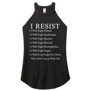 I Resist. I Will Fight. The Resistance Anti Trump Women's Perfect Tri Rocker Tank