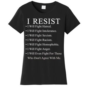 I Resist. I Will Fight. The Resistance Anti Trump Women's T-Shirt