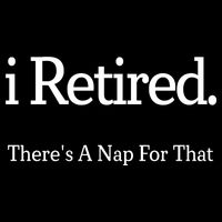 I Retired There's A Nap For That Ladies PosiCharge Competitor Racerback Tank
