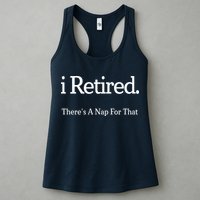 I Retired There's A Nap For That Womens Tank Top