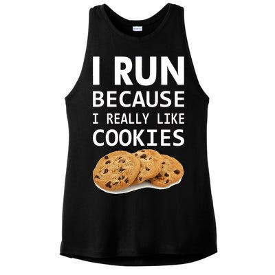 I Run Because I Really Like Cookies Ladies PosiCharge Tri-Blend Wicking Tank