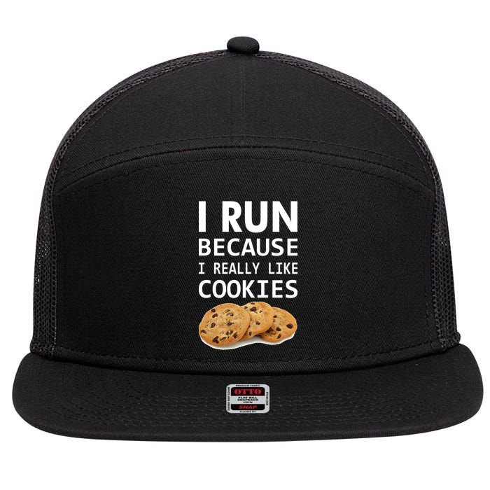 I Run Because I Really Like Cookies 7 Panel Mesh Trucker Snapback Hat