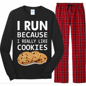 I Run Because I Really Like Cookies Long Sleeve Pajama Set