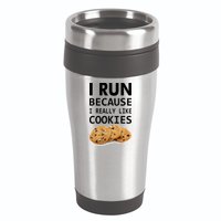 I Run Because I Really Like Cookies 16oz Travel Tumbler