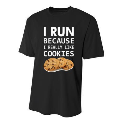 I Run Because I Really Like Cookies Youth Performance Sprint T-Shirt