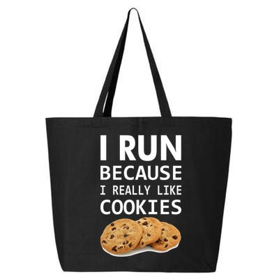 I Run Because I Really Like Cookies 25L Jumbo Tote