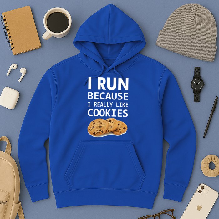 I Run Because I Really Like Cookies Hoodie