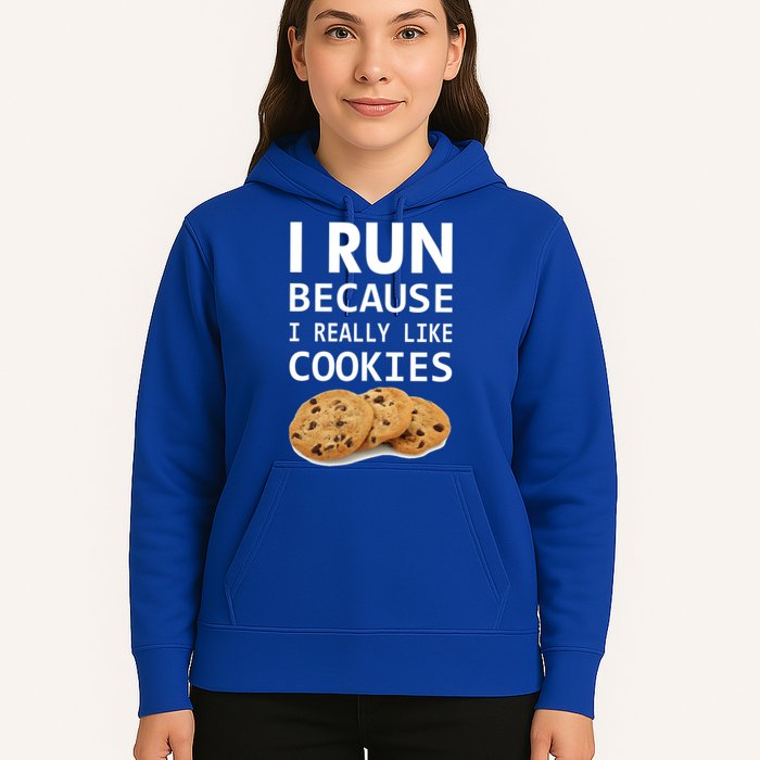 I Run Because I Really Like Cookies Hoodie
