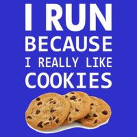 I Run Because I Really Like Cookies Sweatshirt