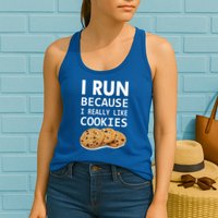I Run Because I Really Like Cookies Womens Tank Top