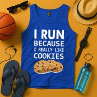 I Run Because I Really Like Cookies Tank Top