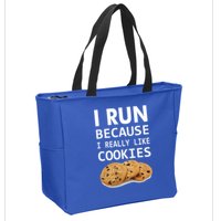 I Run Because I Really Like Cookies Zip Tote Bag