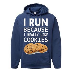 I Run Because I Really Like Cookies Performance Fleece Hoodie