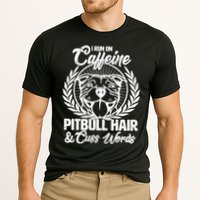 I Run On Caffeine Pitbull Hair And Cuss Words Performance Shirt