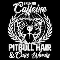 I Run On Caffeine Pitbull Hair And Cuss Words City Backpack