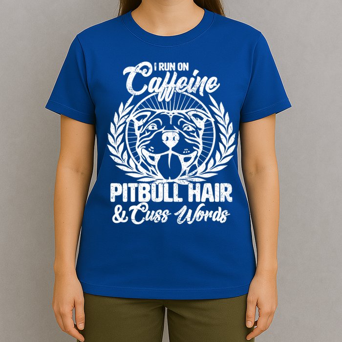 I Run On Caffeine Pitbull Hair And Cuss Words T-Shirt