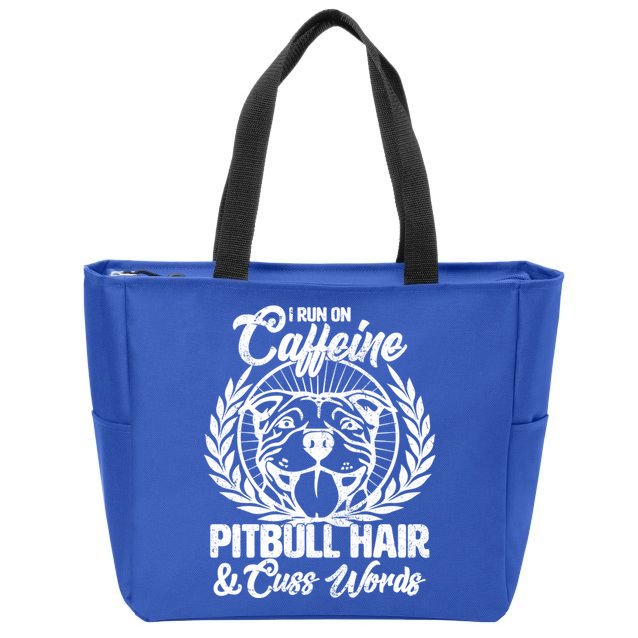 I Run On Caffeine Pitbull Hair And Cuss Words Zip Tote Bag