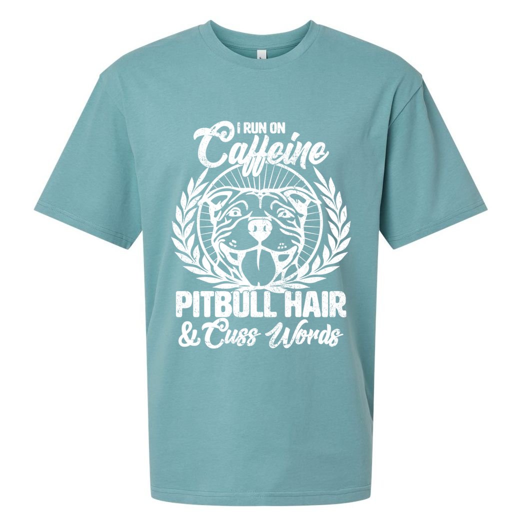 I Run On Caffeine Pitbull Hair And Cuss Words Sueded Cloud Jersey T-Shirt