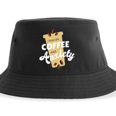 I Run On Coffee And Anxiety Sustainable Bucket Hat