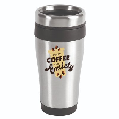 I Run On Coffee And Anxiety 16oz Travel Tumbler