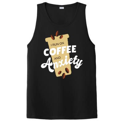 I Run On Coffee And Anxiety PosiCharge Competitor Tank