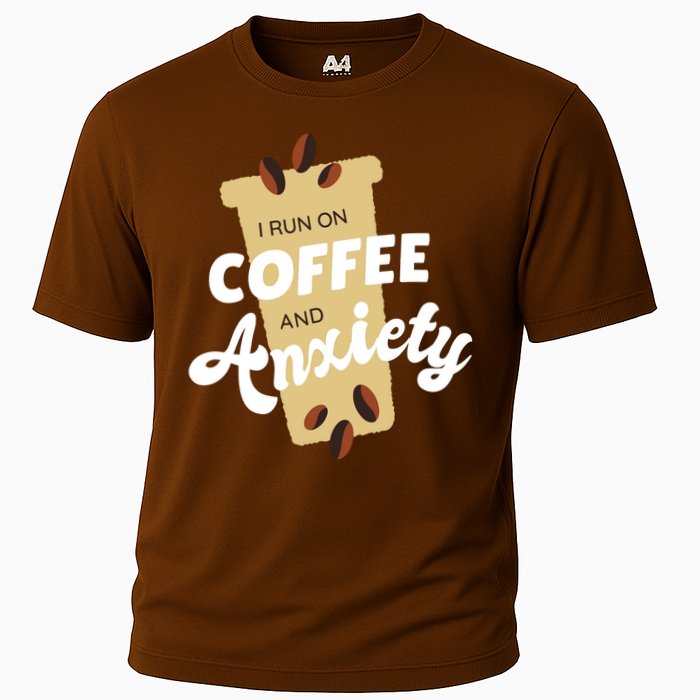 I Run On Coffee And Anxiety Performance Shirt