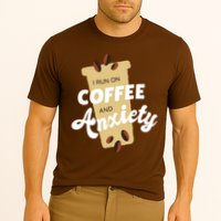 I Run On Coffee And Anxiety Performance Shirt
