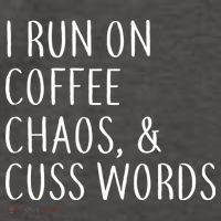I Run On Coffee Chaos, & Cuss Words Vector Backpack