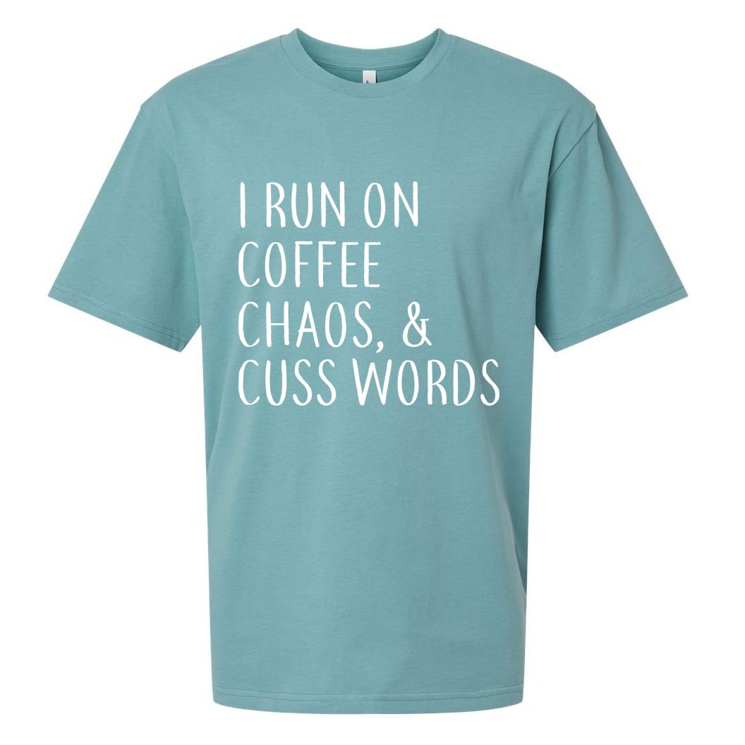 I Run On Coffee Chaos, & Cuss Words Sueded Cloud Jersey T-Shirt