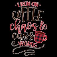 I Run On Coffee Chaos And Cuss Words Drawstring Bag