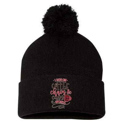 I Run On Coffee Chaos And Cuss Words Pom Pom 12in Knit Beanie
