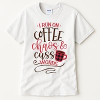 I Run On Coffee Chaos And Cuss Words Tall T-Shirt