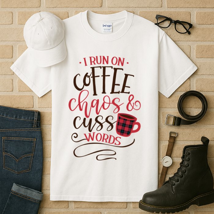 I Run On Coffee Chaos And Cuss Words Tall T-Shirt