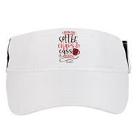 I Run On Coffee Chaos And Cuss Words Adult Drive Performance Visor