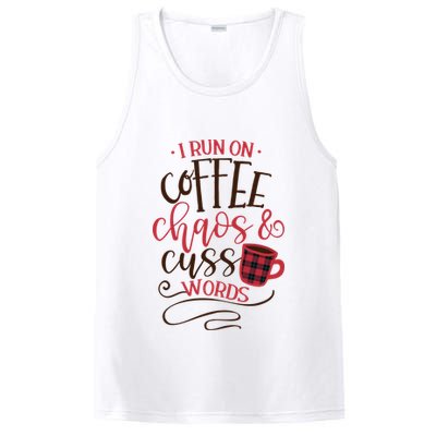 I Run On Coffee Chaos And Cuss Words PosiCharge Competitor Tank