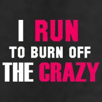 I Run To Burn Off The Crazy Cool Comfort Performance Bucket Hat