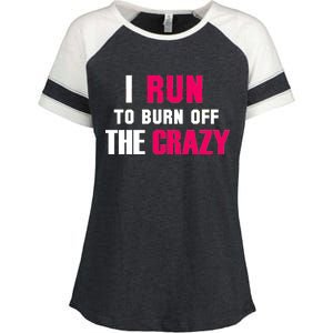 I Run To Burn Off The Crazy Enza Ladies Jersey Colorblock Tee