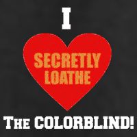 I Secretly Loathe Colorblind Hat